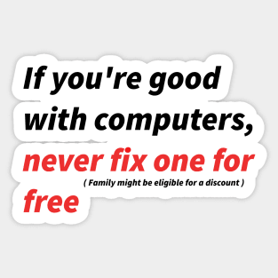 If you&amp;amp;amp;#39;re good with computers... Sticker